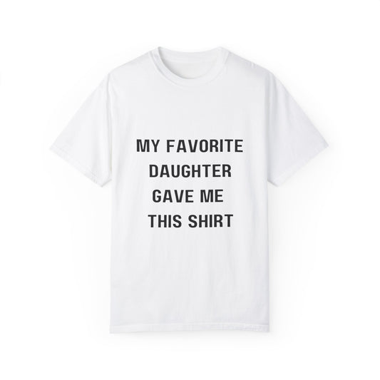 For Dad | Unisex Garment-Dyed T-shirt