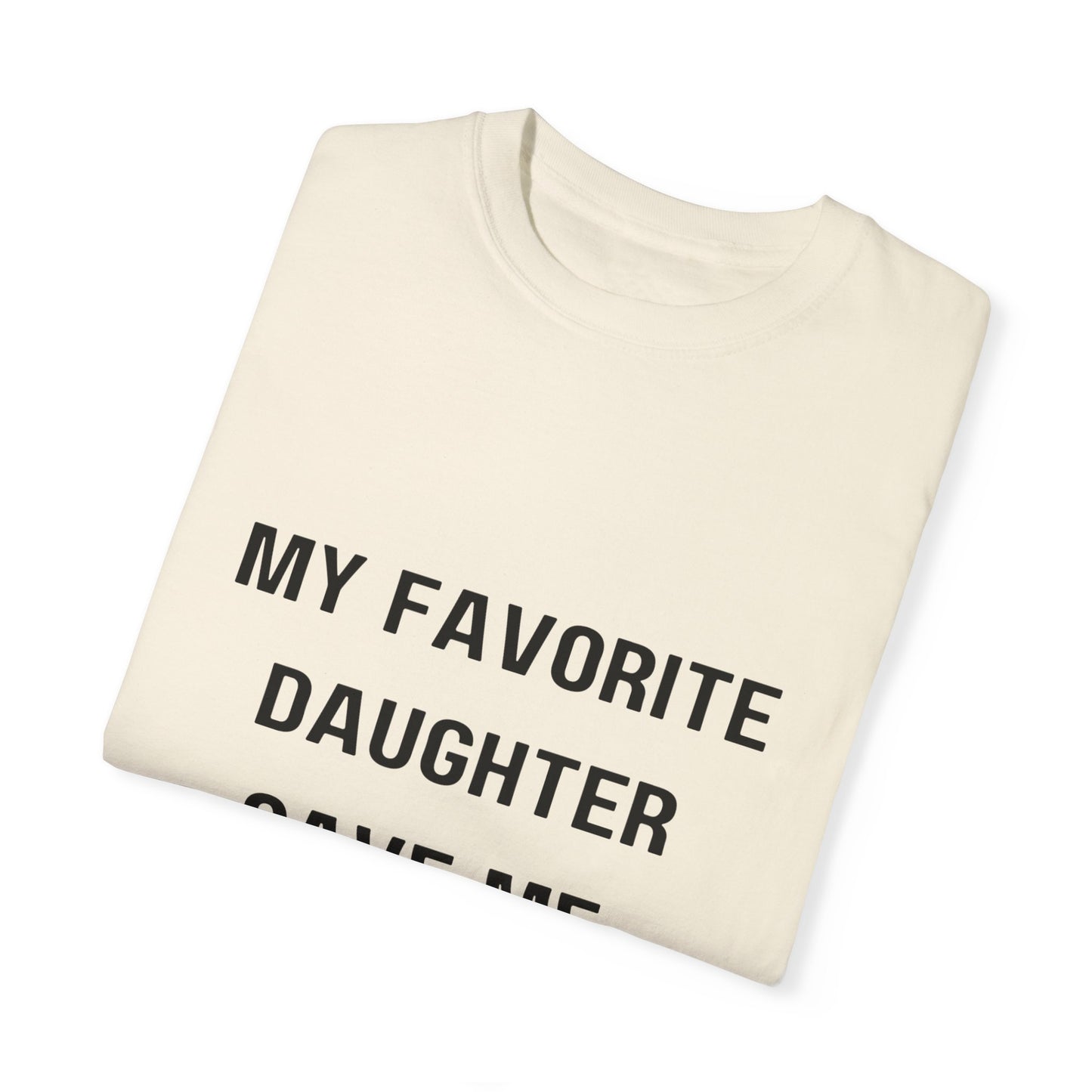 For Dad | Unisex Garment-Dyed T-shirt