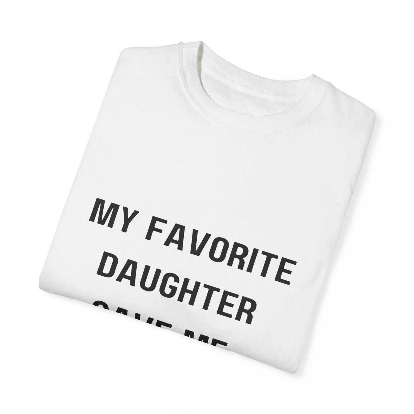 For Dad | Unisex Garment-Dyed T-shirt