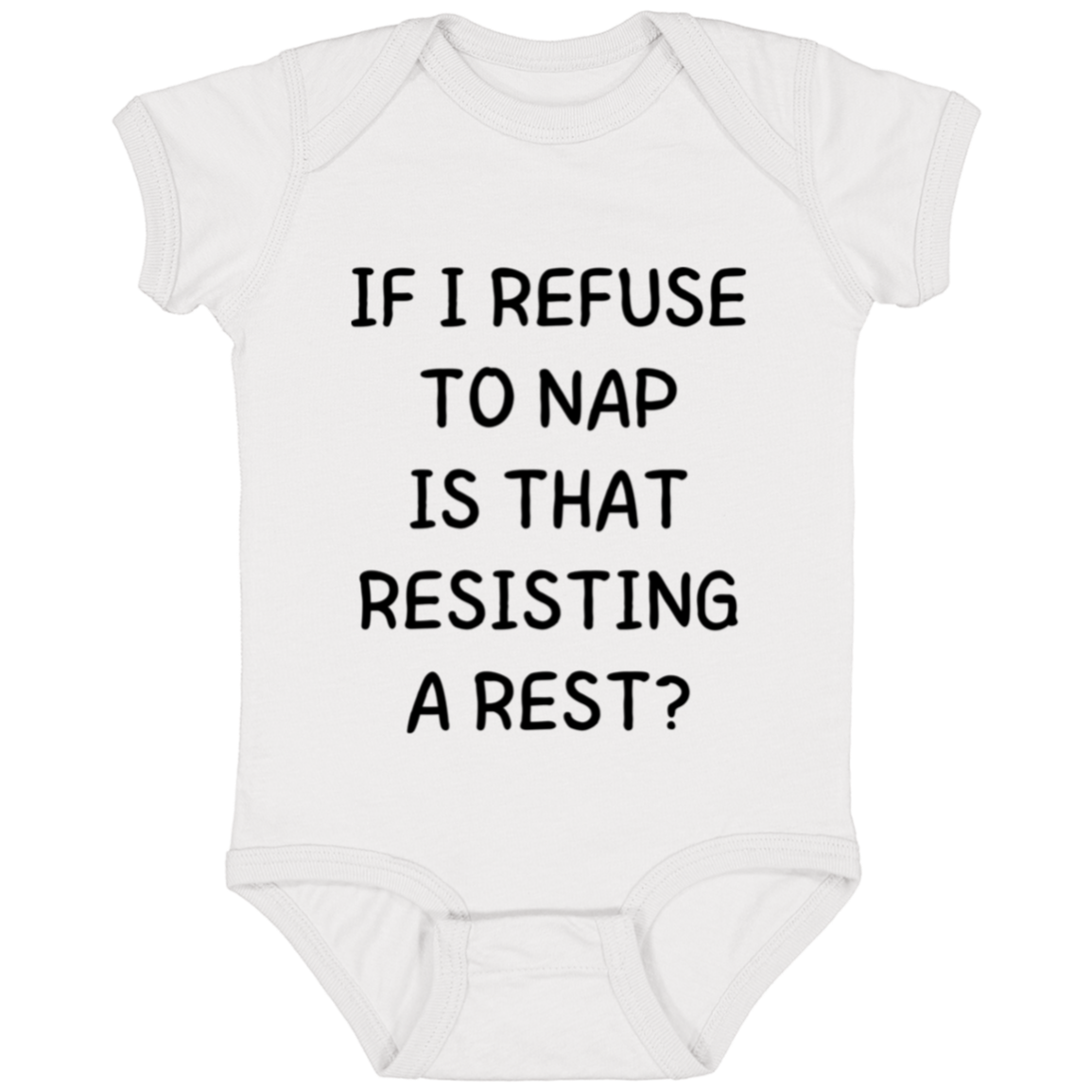 Baby Onesie Refuse To Nap | New Baby Gift