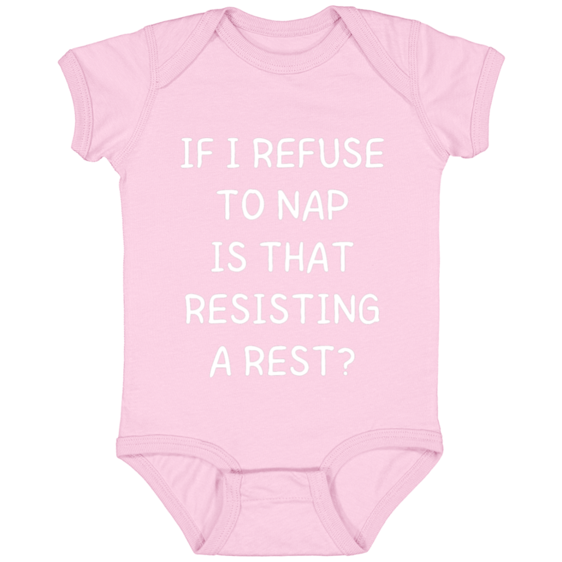 Baby Onesie Refuse To Nap | New Baby Gift