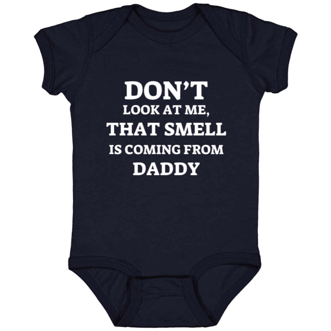 Baby Onesie That Smell Is Daddy | New Baby Gift